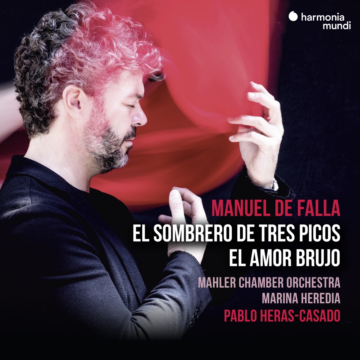 de Falla: El sombrero de tres picos by Pablo Heras-Casado & Mahler Chamber Orchestra album cover