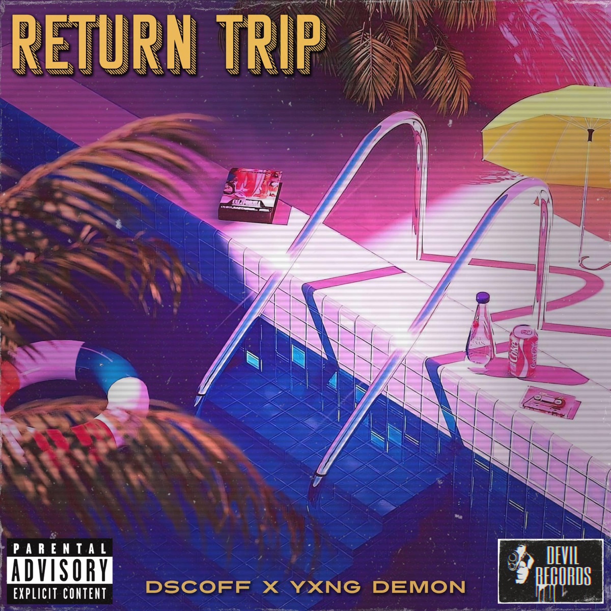 Return Trip (feat. Yxng Demon) - Single by DSCOFF album cover