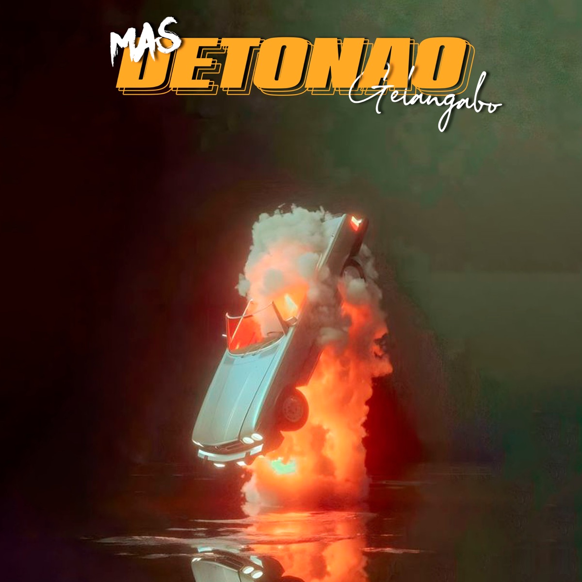 Mas Detonao (feat. MproBeats) - Single by GelanGabo album cover