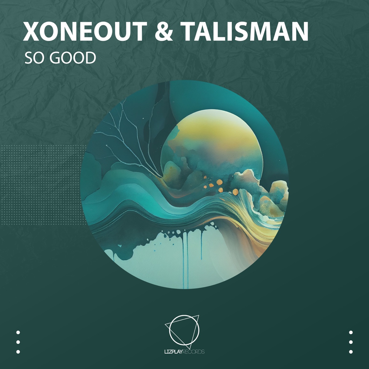 So Good - Single by Xoneout & Talisman album cover