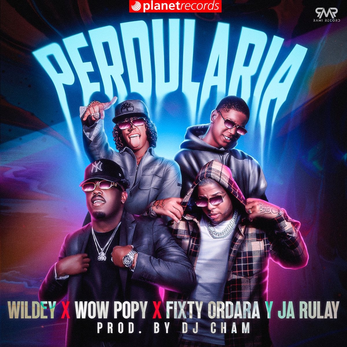 Perdularia - Single by Wildey, wow popy, Fixty Ordara y Ja Rulay, Fixty Ordara & Ja Rulay album cover