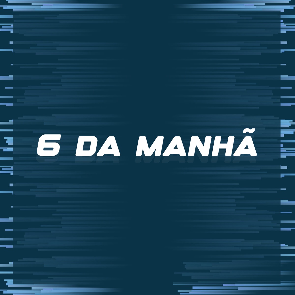 6 da Manhã (feat. TROPA DA LELIS) - Single by Mc Ronaldinho do bda & Dan Soares NoBeat album cover