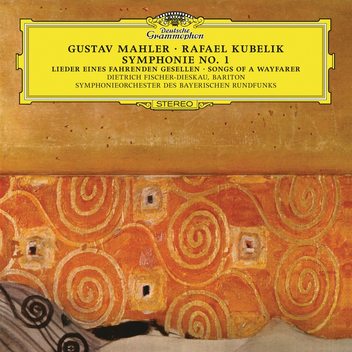 Mahler: Symphony No. 1 in D Major - Lieder eines fahrenden Gesellen by Dietrich Fischer-Dieskau, Bavarian Radio Symphony Orchestra & Rafael Kubelik album cover