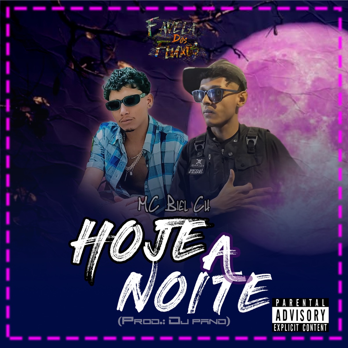 Hoje a Noite - Single by Favela Dos Fluxos, Dj Pand & Mc Biel Ch album cover