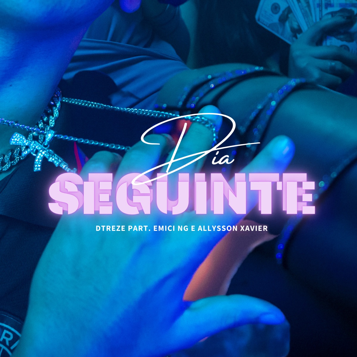 Dia Seguinte - Single by Dtreze, Emici NG & Allysson Xavier album cover