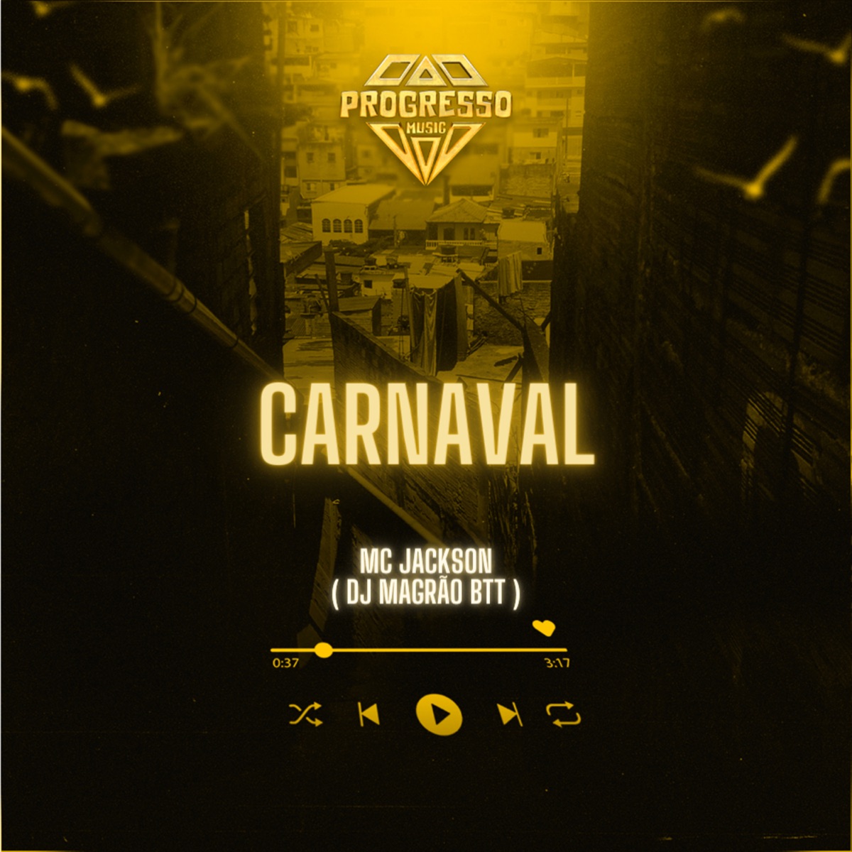 Carnaval - Single by MC Jackson & DJ Magrão do Btt album cover