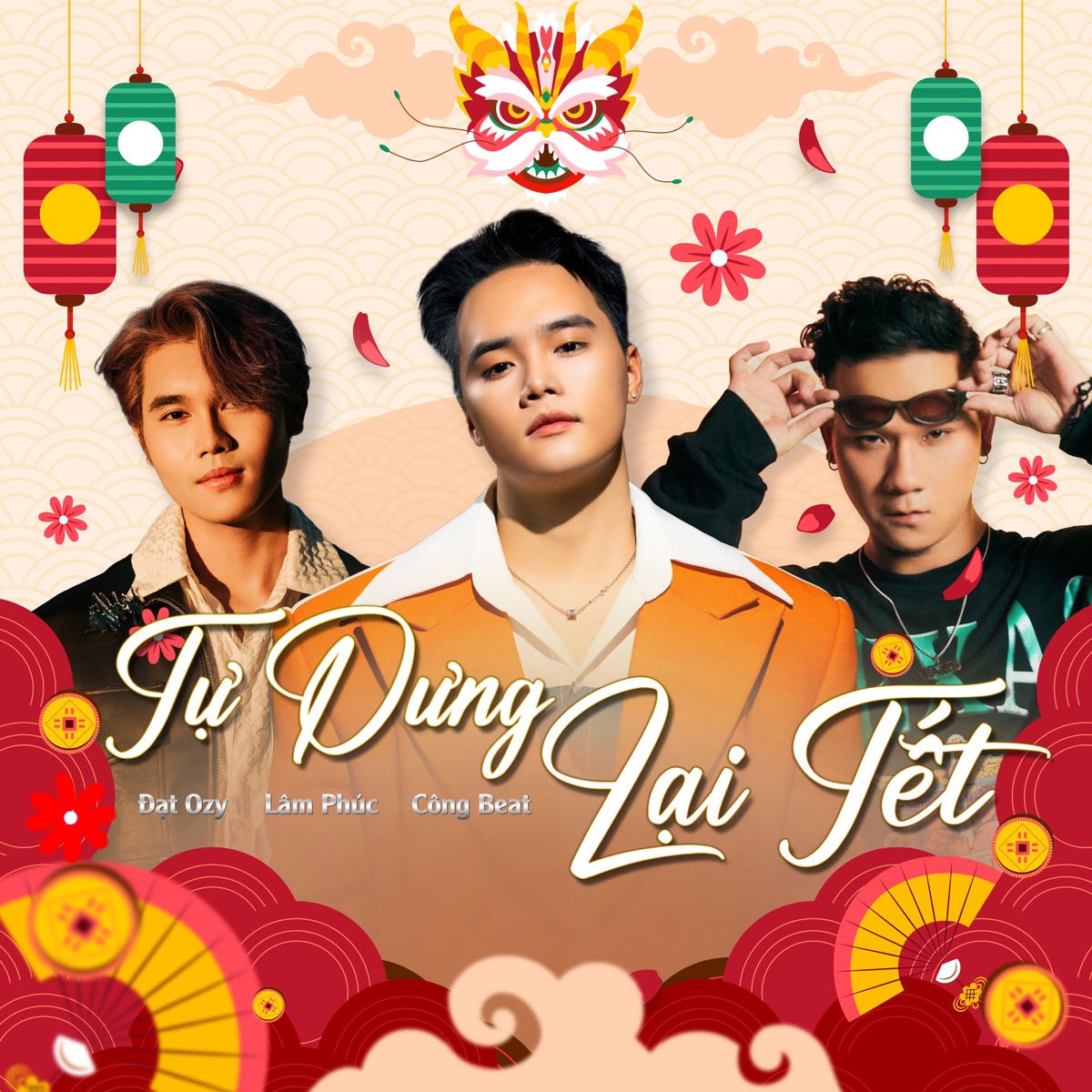 Tự Dưng Lại Tết - Single by Đạt OZY, Lâm Phúc & Công Beat album cover