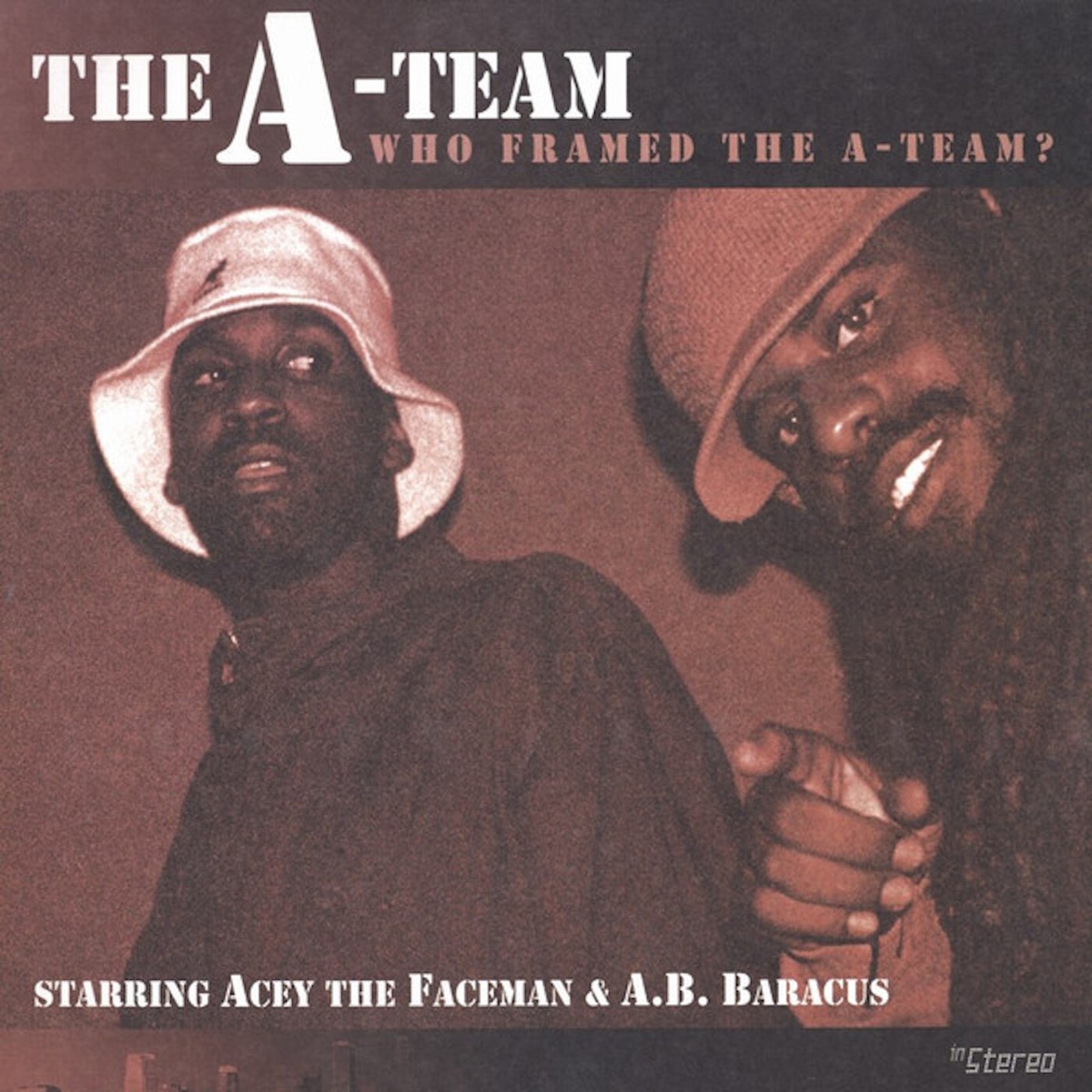 Who Framed The A-Team? by Abstract Rude & Aceyalone album cover