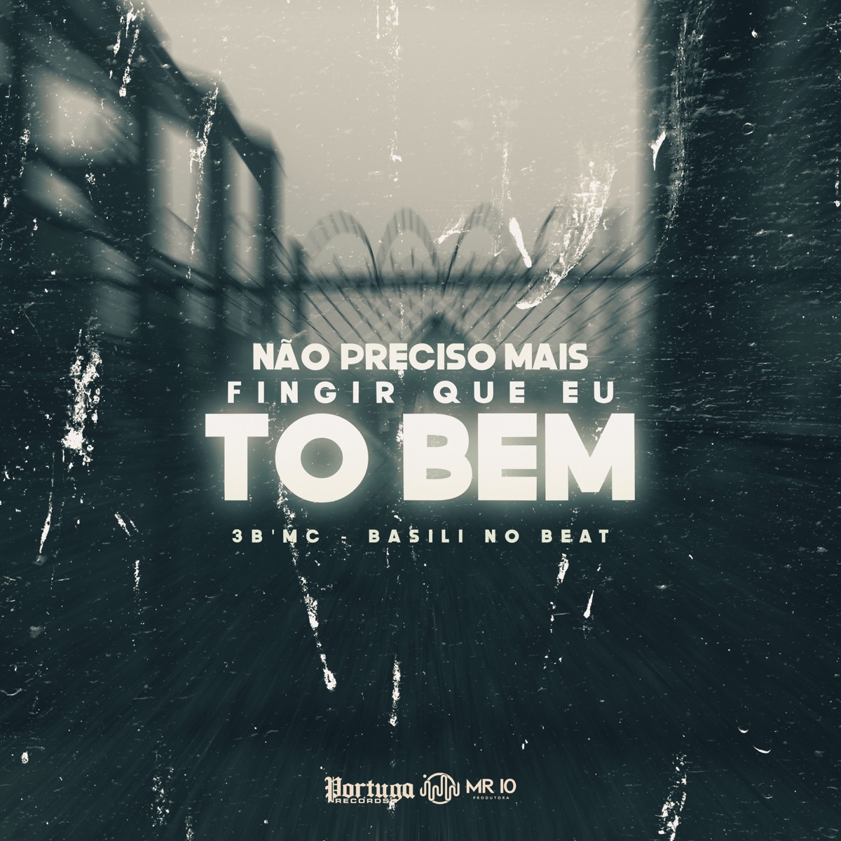Eu Não Preciso Mais Fingir Que Eu To Bem - Single by 3B'MC & Basili no Beat album cover