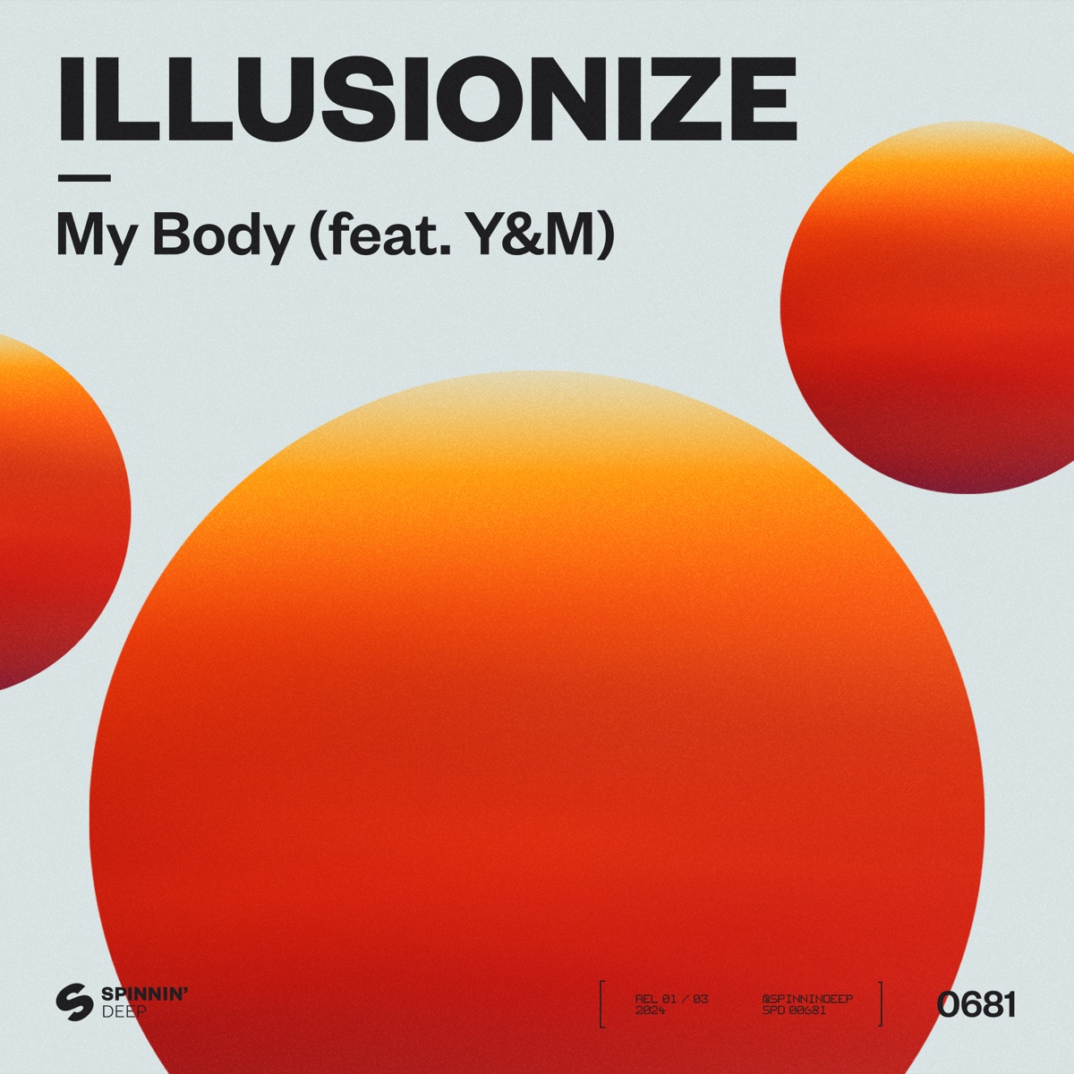 My Body (feat. Y&M) - Single by illusionize album cover