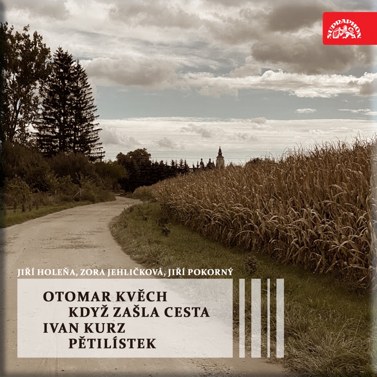Kvěch: Když zašla cesta – Kurz: Pětilístek by Jiri Holena, Jiri Pokorny & Zora Jehličková album cover