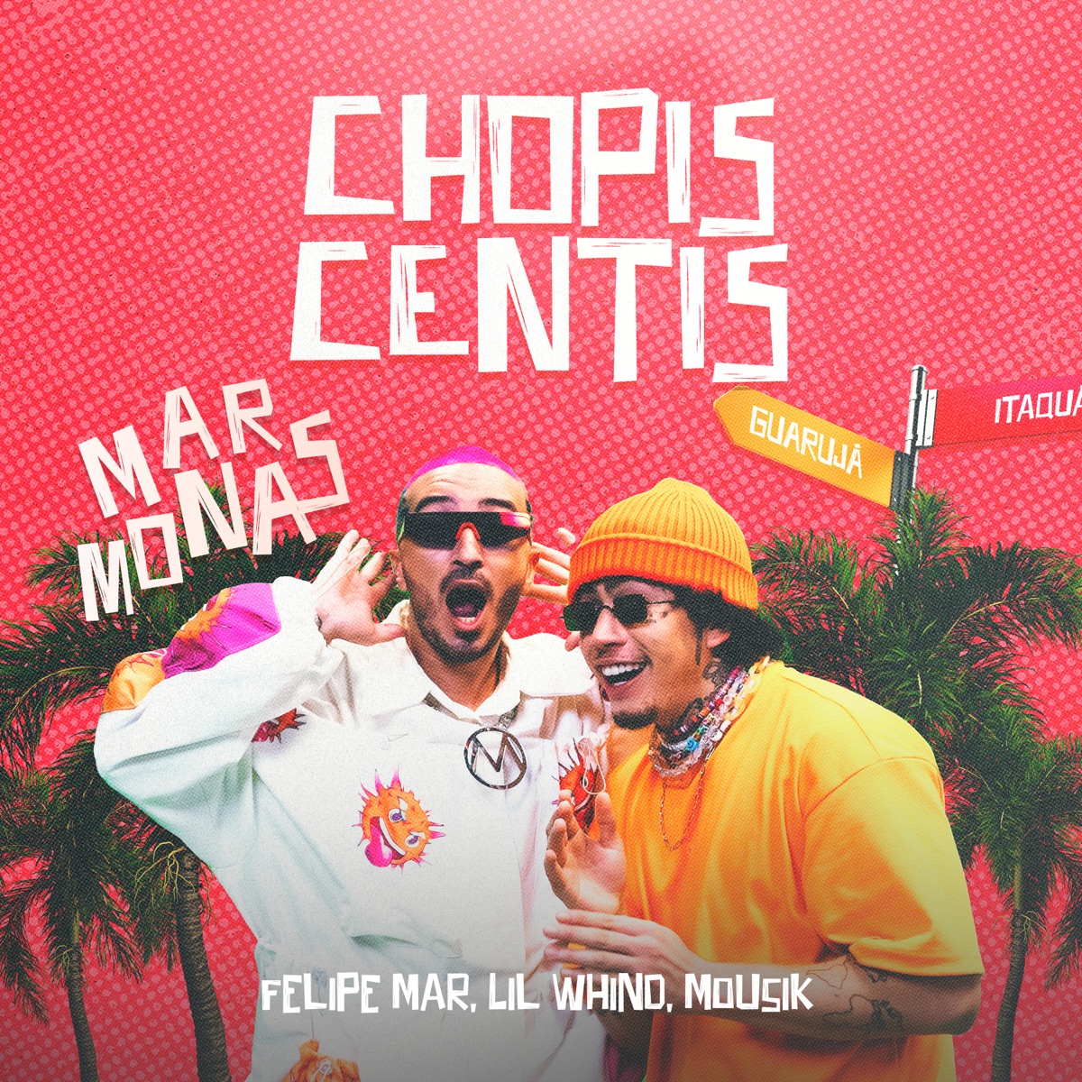 Chopis Centis - Single by Felipe Mar & Lil Whind album cover
