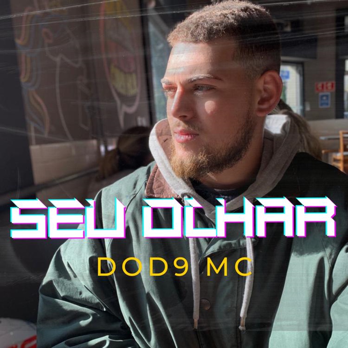 Seu Olhar - Single by DOD9 Mc album cover