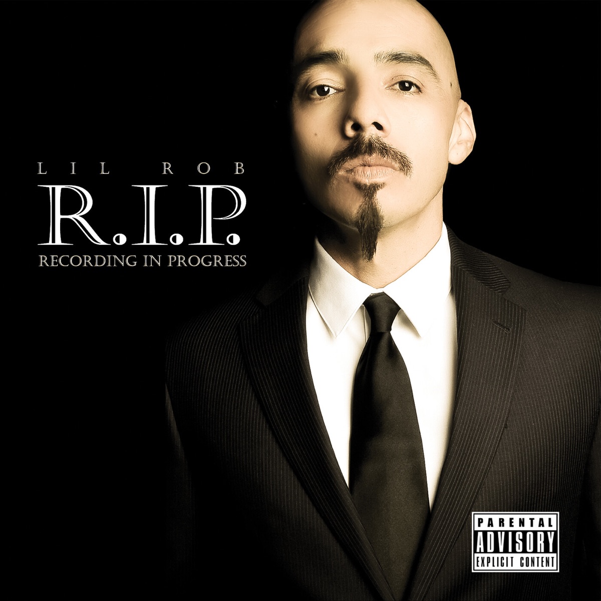 R.I.P. Recording In Progress (Deluxe Version) by Lil Rob album cover