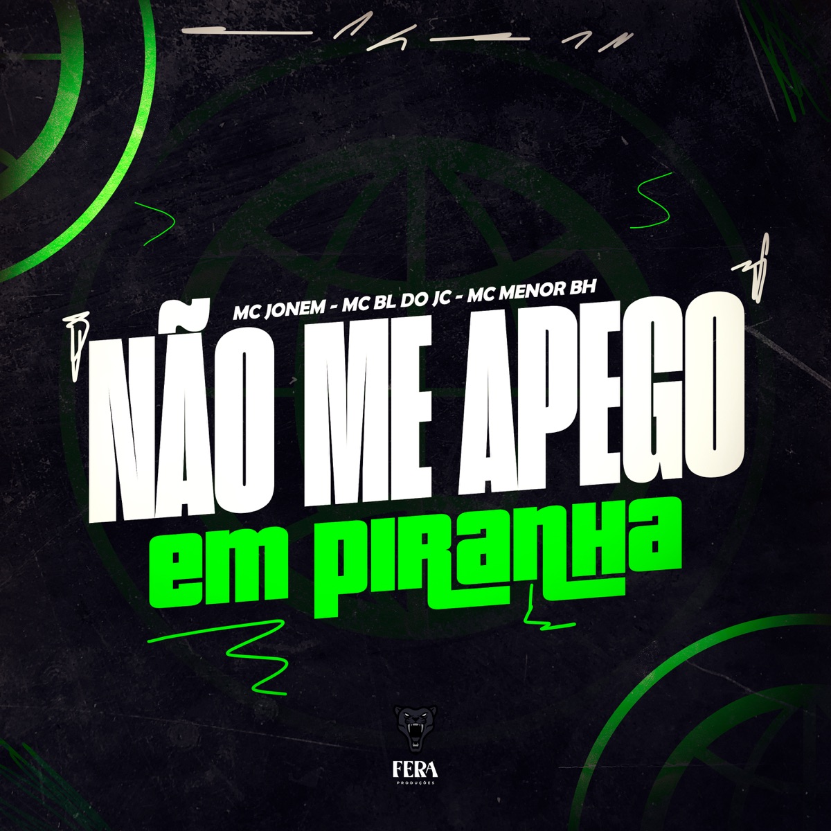 Não Me Apego em Piranha - Single by MC JONEM, mc bl do jc & Mc menor bh album cover