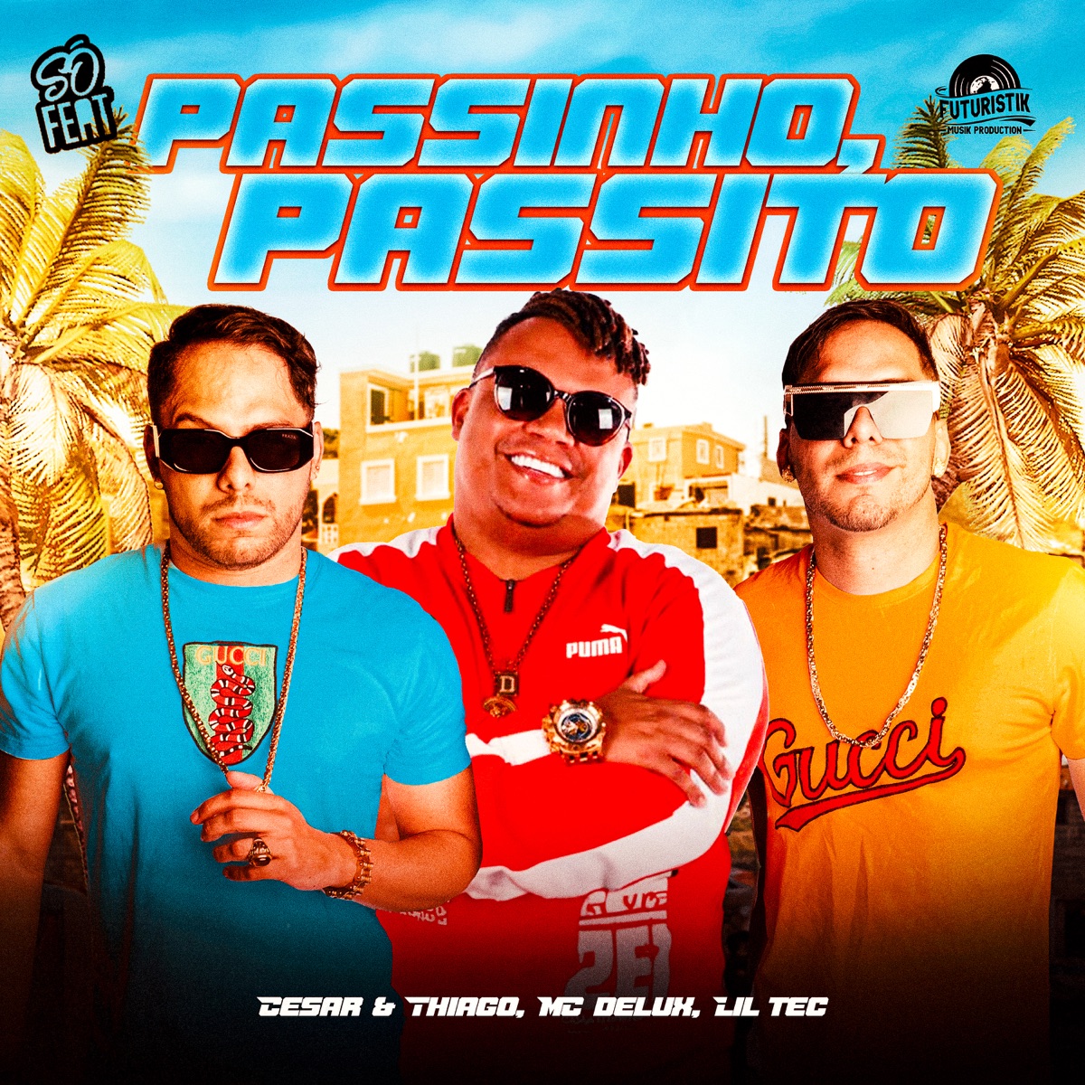 Passinho, Passito - Single by Cesar & Thiago, MC Delux & Lil Tec album cover