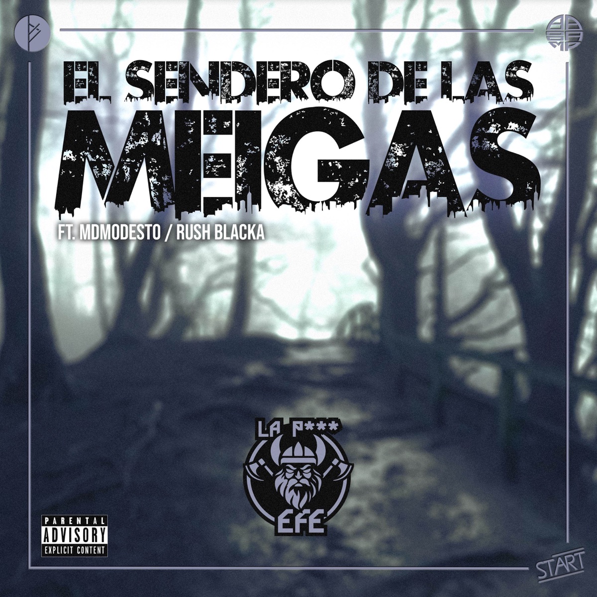 El Sendero de las Meigas (feat. MdModesto & Rush Blacka) - Single by La Puta Efe album cover
