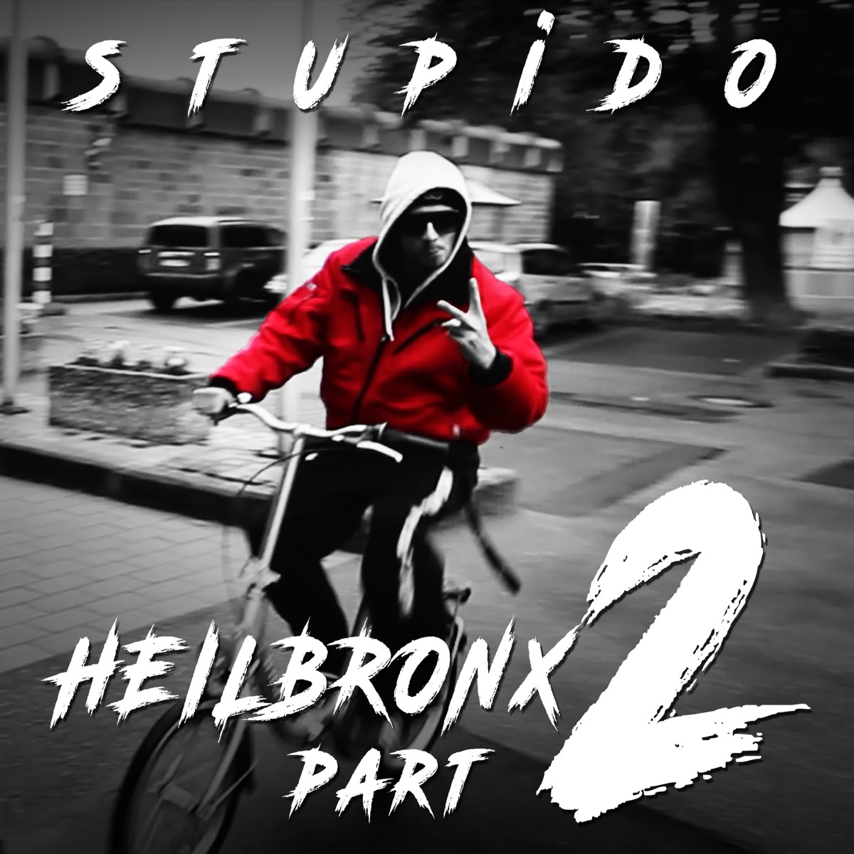 Heilbronx Part 2 - Single by Stupido album cover