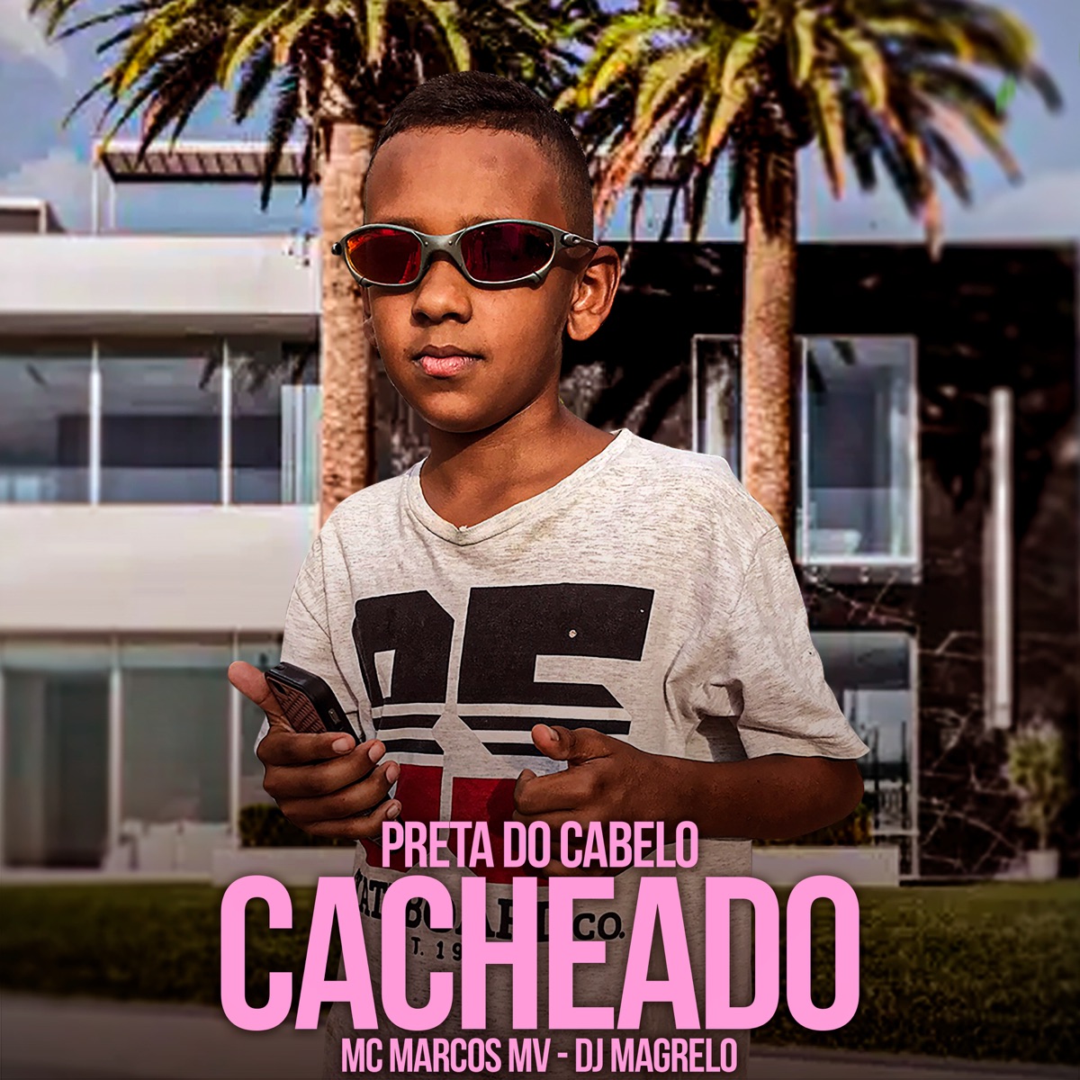 Preta do Cabelo Cacheado - Single by Mc Marcos MV & Dj Magrelo album cover