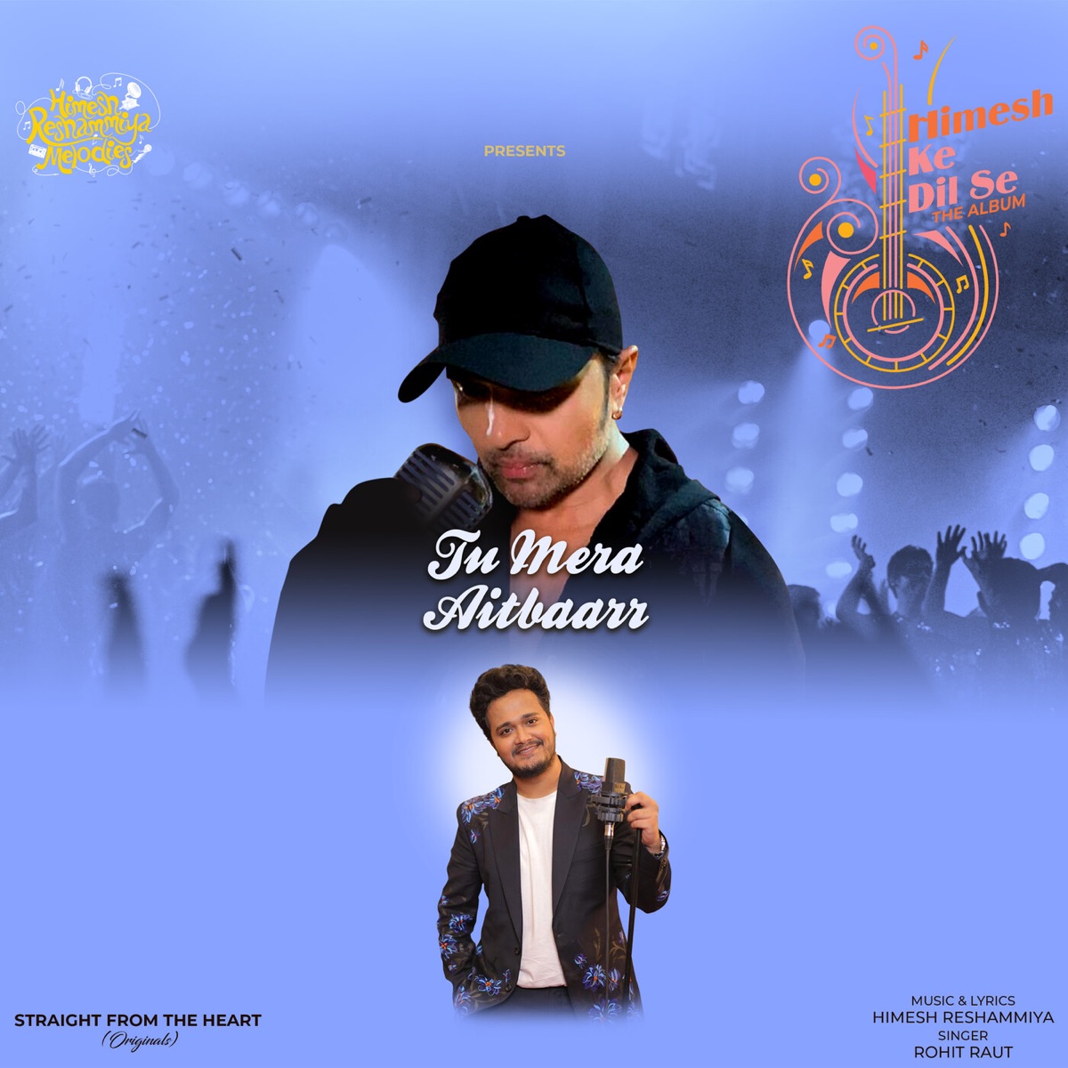 Tu Mera Aitbaarr - Single by Rohit Raut & Himesh Reshammiya album cover