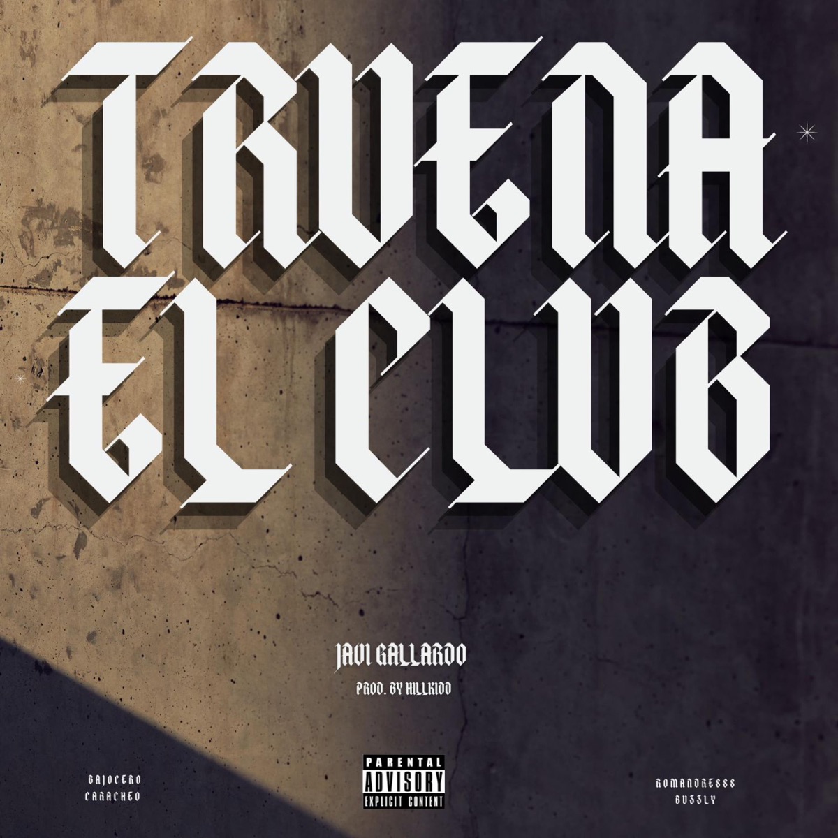 Truena el Club (feat. Bajocero Music, Caracheo, Romandress ssr & Buzz ly) - Single by Javi Gallardo album cover
