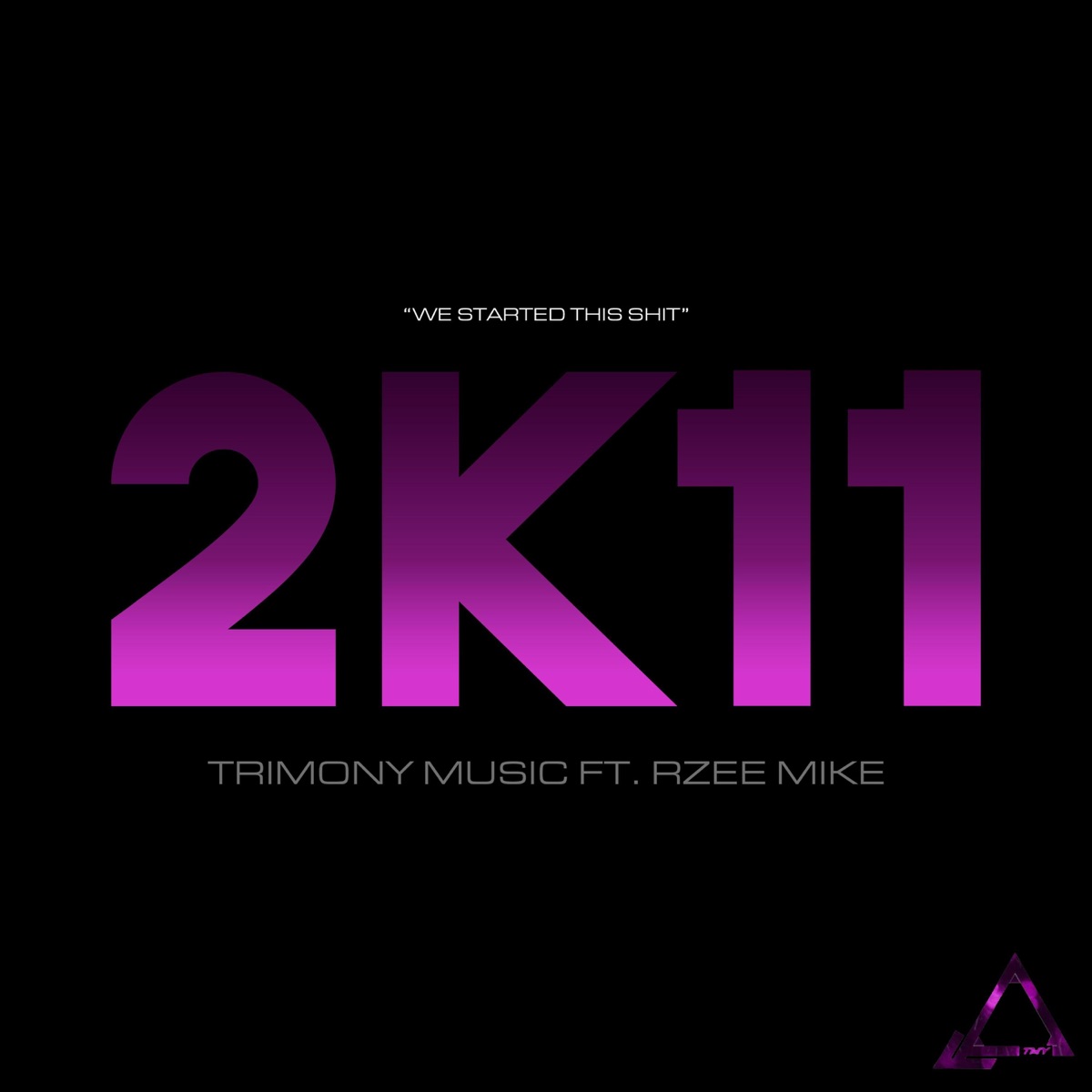 2K11 (feat. Johnny Strings, Kael Guerrero, Wain Wright & Rzee Mike) - Single by Trimony Music album cover