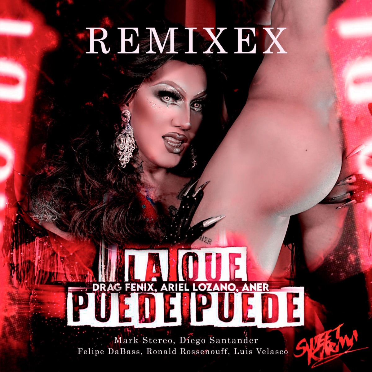 La Que Puede Puede (Remixex) - EP by Drag Fenix, Ariel Lozano & Aner album cover