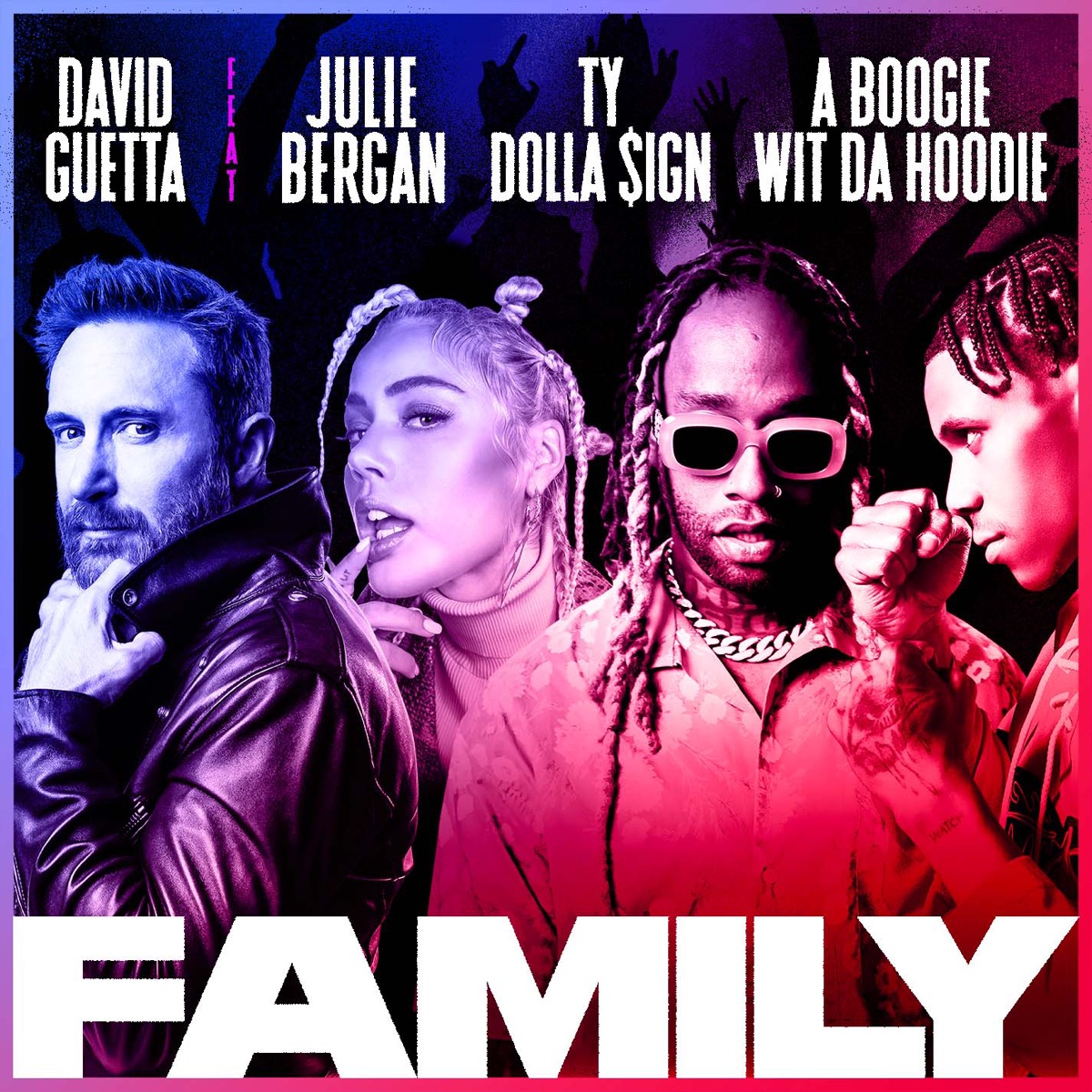 Family (feat. Julie Bergan, Ty Dolla $ign & A Boogie Wit da Hoodie) - Single by David Guetta album cover artwork
