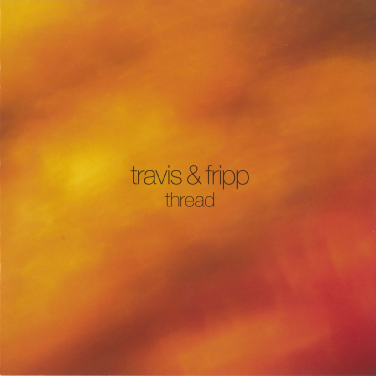 Thread by Robert Fripp & Theo Travis album cover