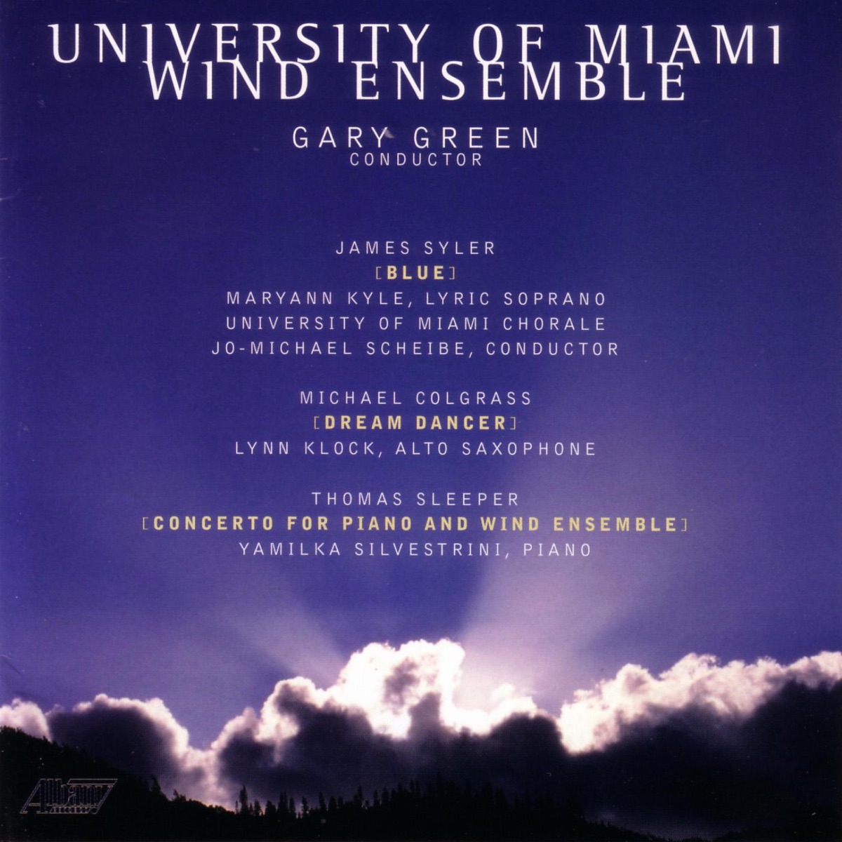 Sleeper: Concerto for Piano and Wind Ensemble - Colgrass: Dream Dancer - Syler: Blue by Gary Green & University of Miami Wind Ensemble album cover
