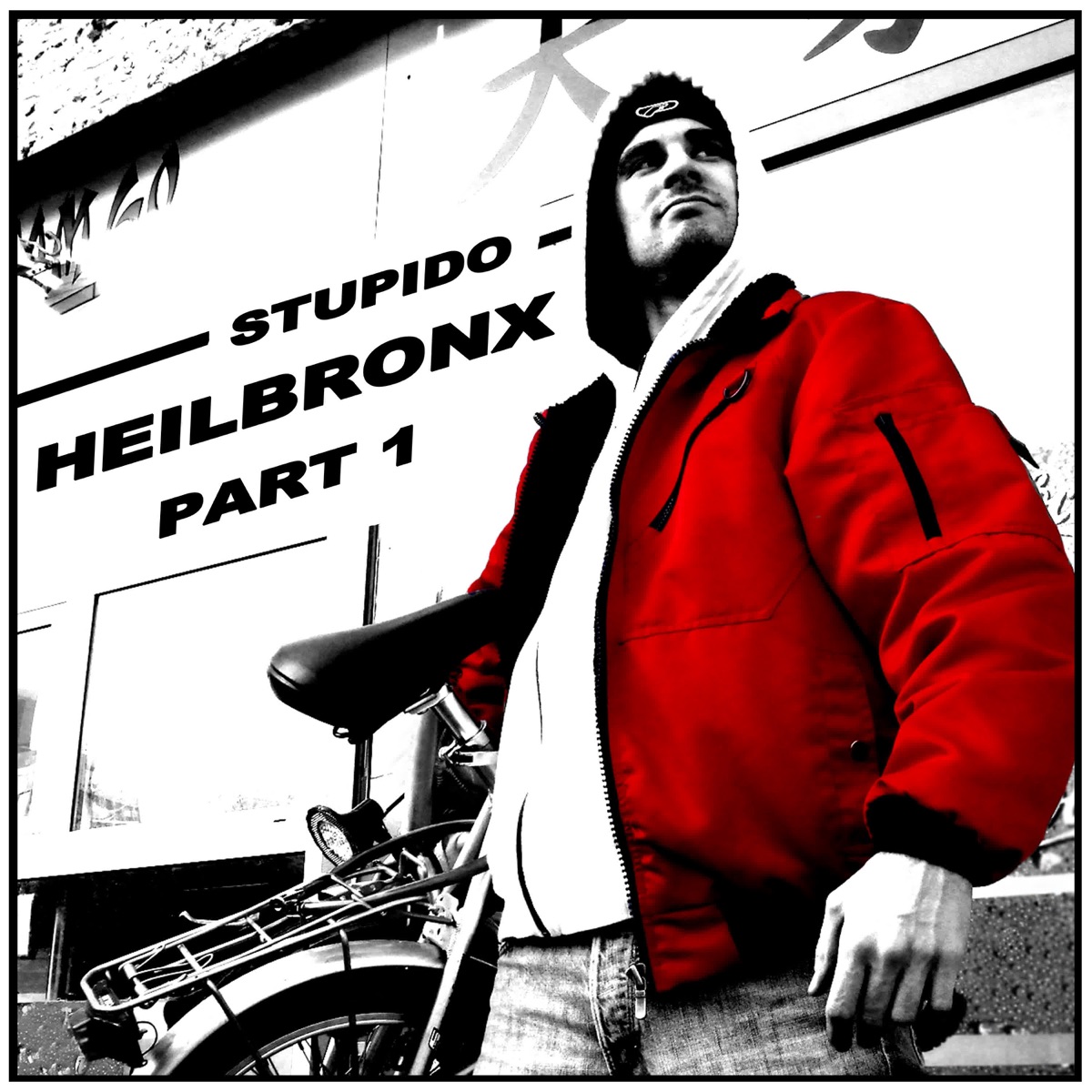 Heilbronx Part 1 - Single by Stupido album cover