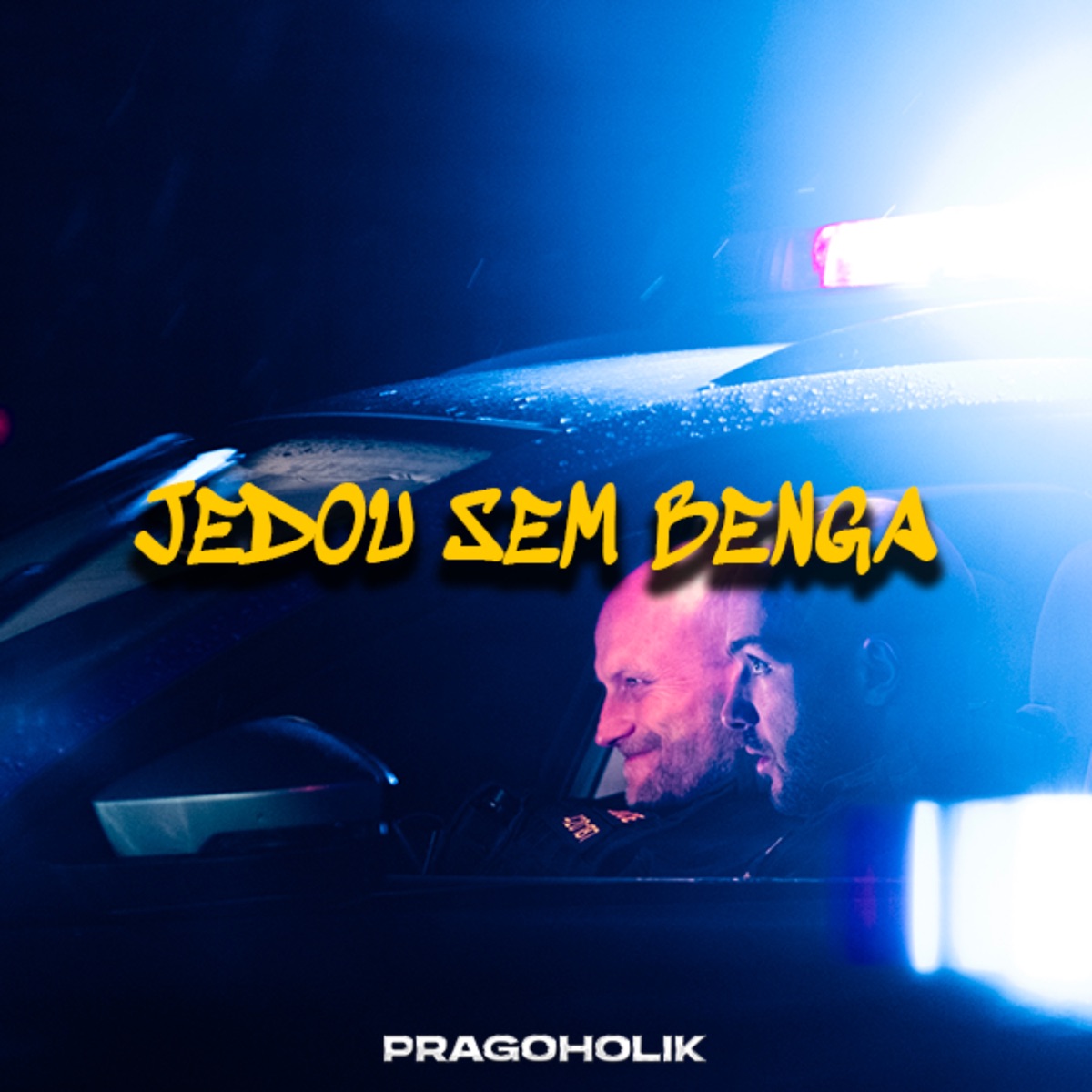 Jedou Sem Benga (2023 Remaster) - Single by Pragoholik album cover