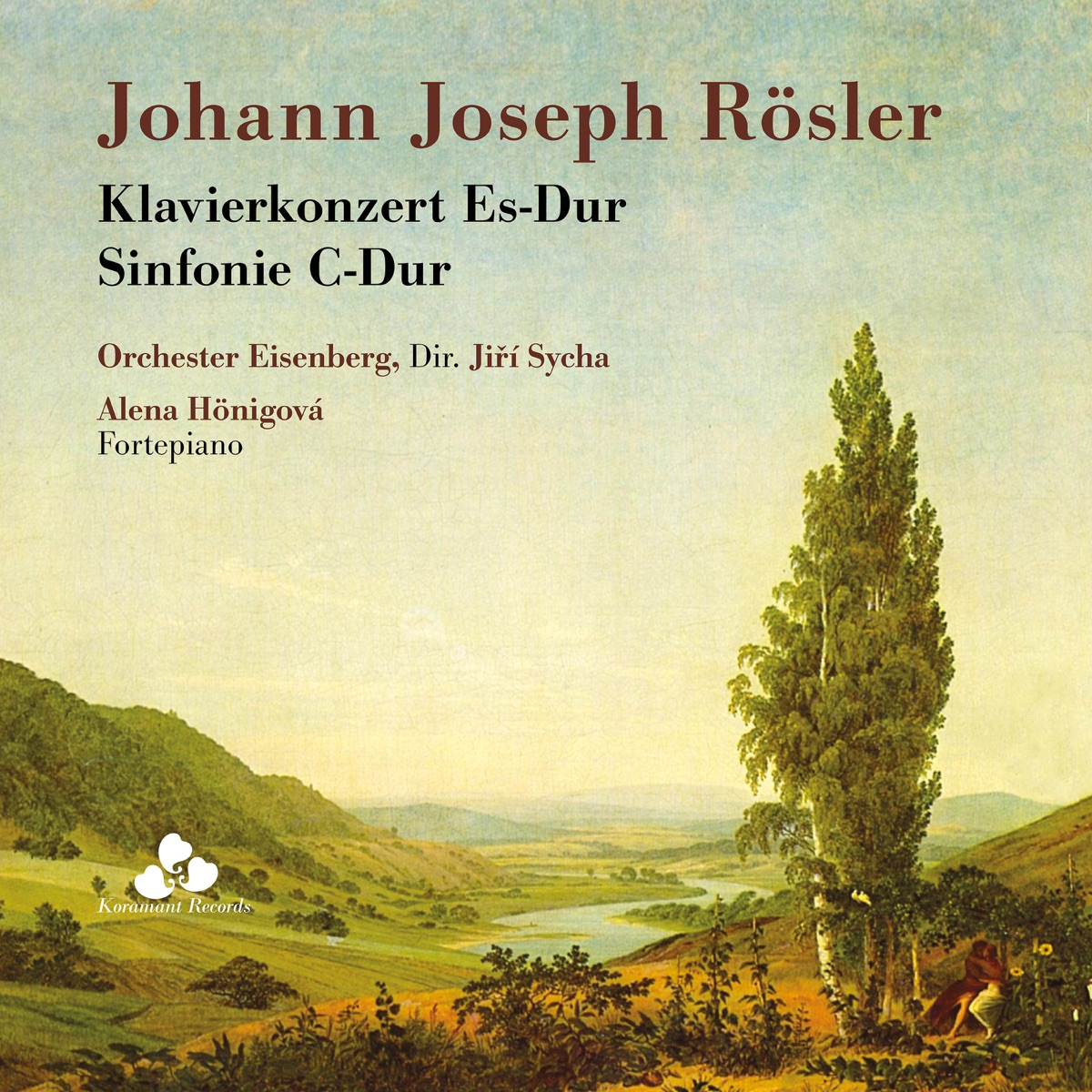 Rösler: Piano Concerto in E-Flat & Symphony in C by Alena Hönigova, Orchester Eisenberg & Jiri Sycha album cover