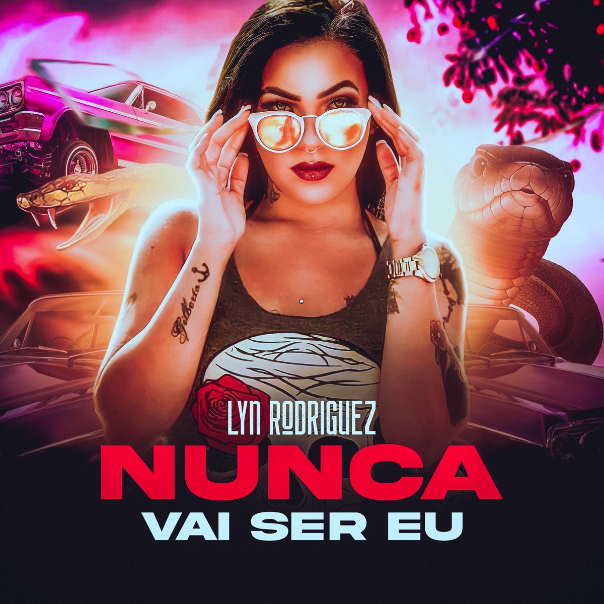 Nunca Vai Ser Eu - Single by Lyn Rodriguez album cover