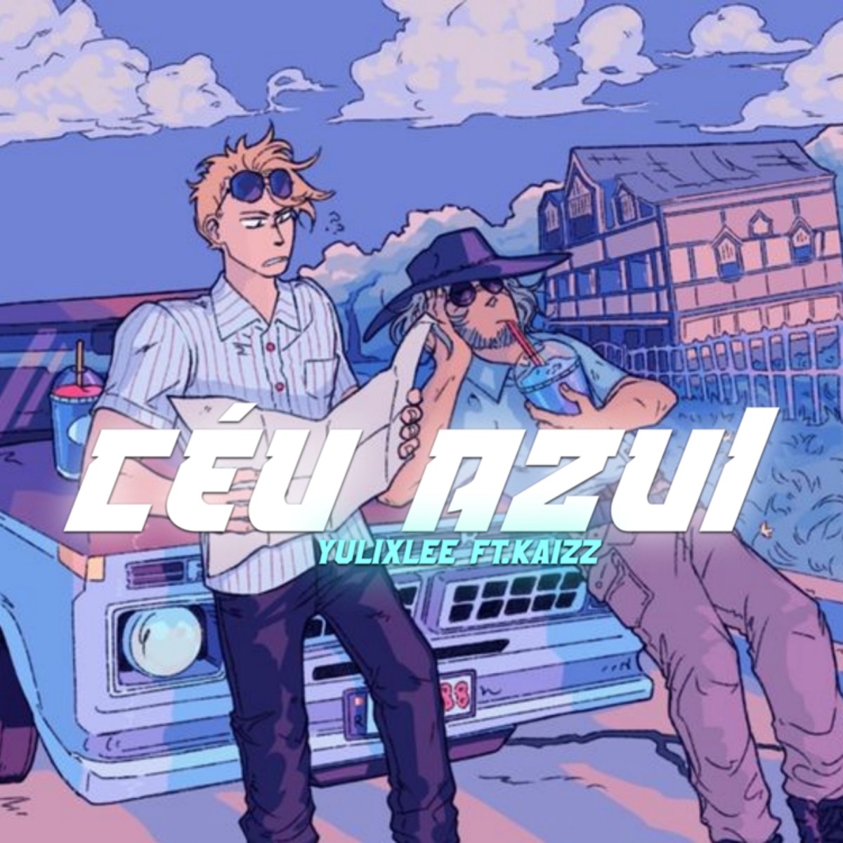 Céu Azul (feat. Kaizz) - Single by yulixlee album cover