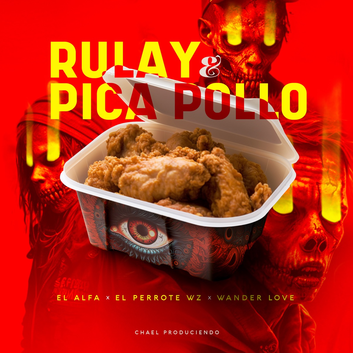 Rulay & Pica Pollo - Single by El Alfa, EL PERROTE WZ & Wander Love album cover
