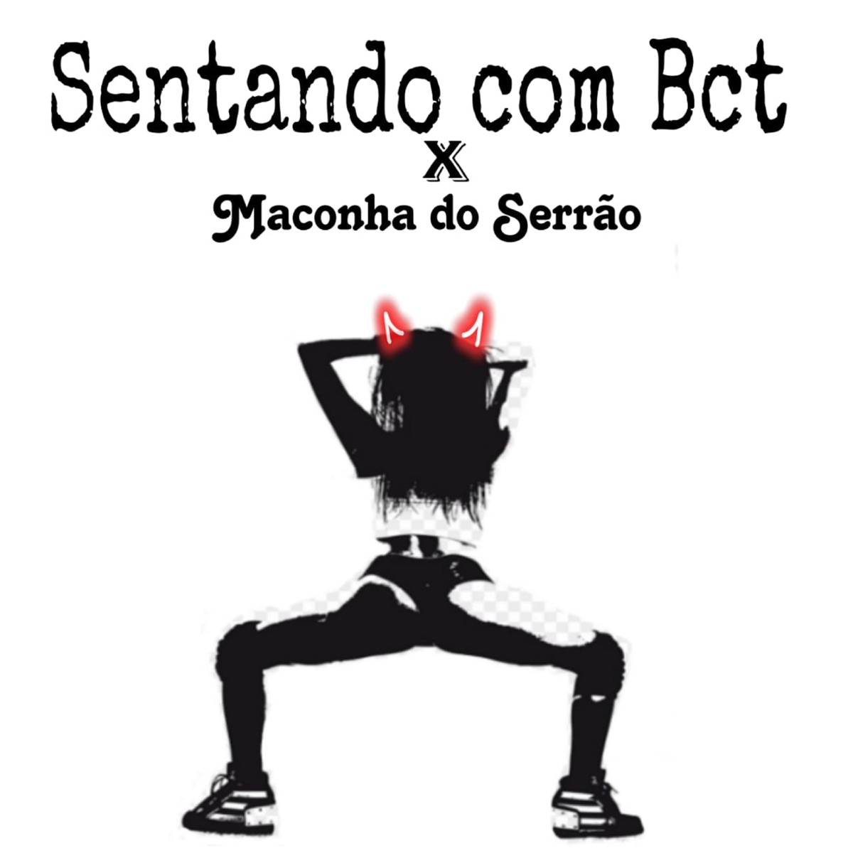 Mtg - Sentando Com Bct X A Maconha Do Serrão (feat. Dj xande Bh) - Single by LekiProd album cover