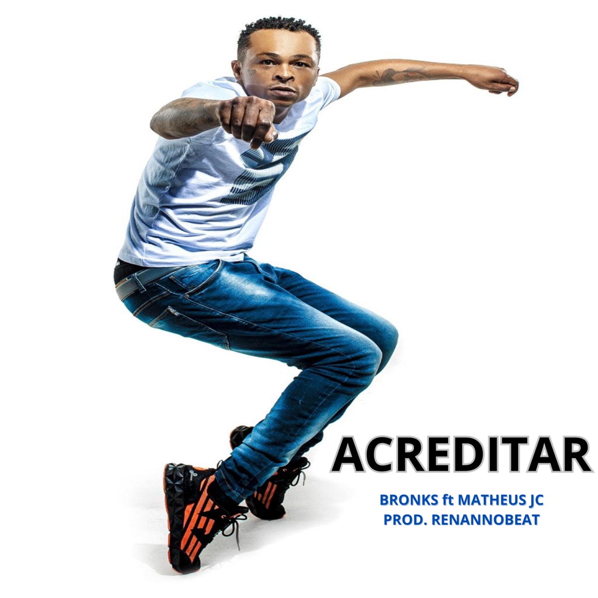 Acreditar (feat. Matheus JC) - Single by Bronks & Renannobeat album cover