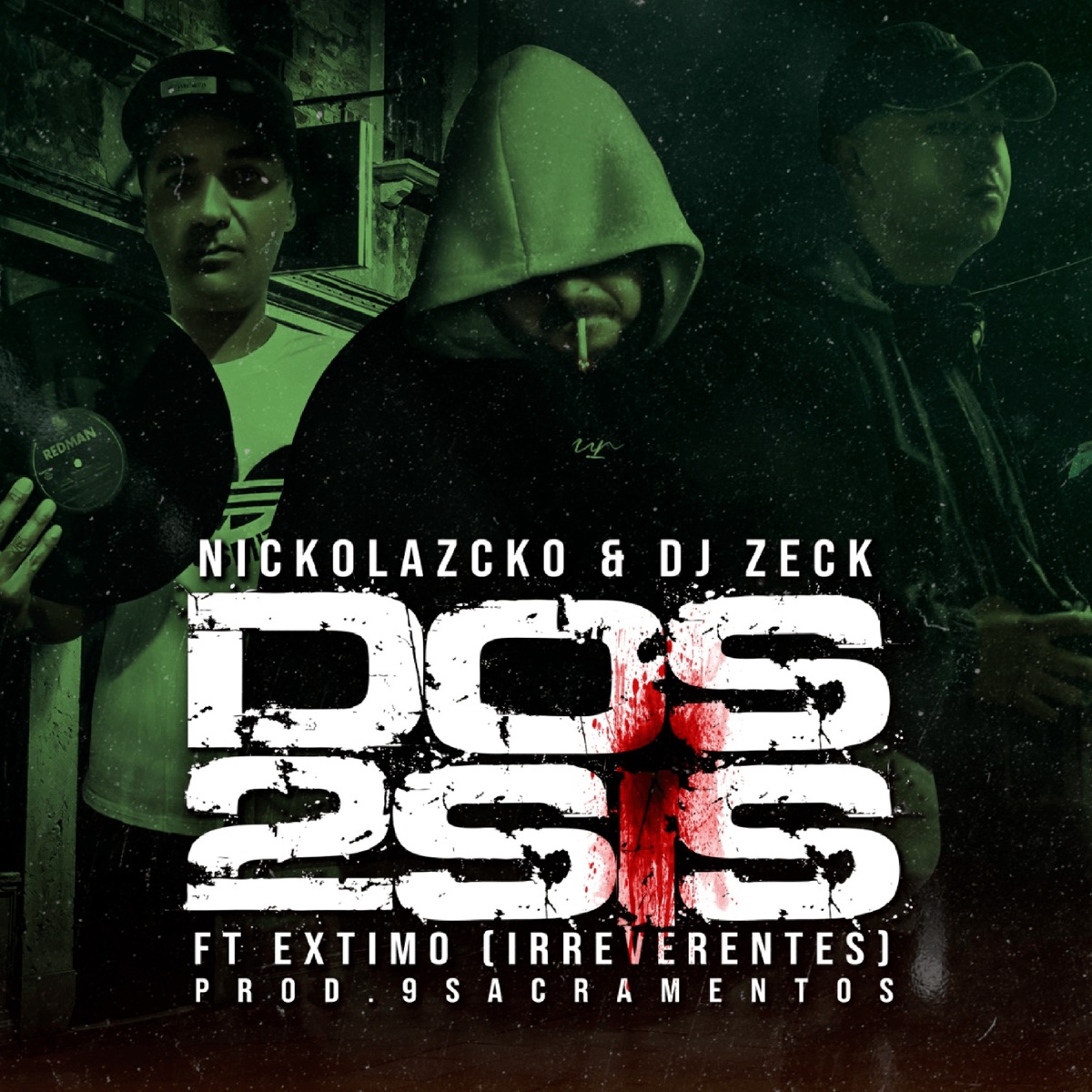 Dos 2Sis (feat. Éxtimo) - Single by Nickolazcko & Dj Zeck album cover