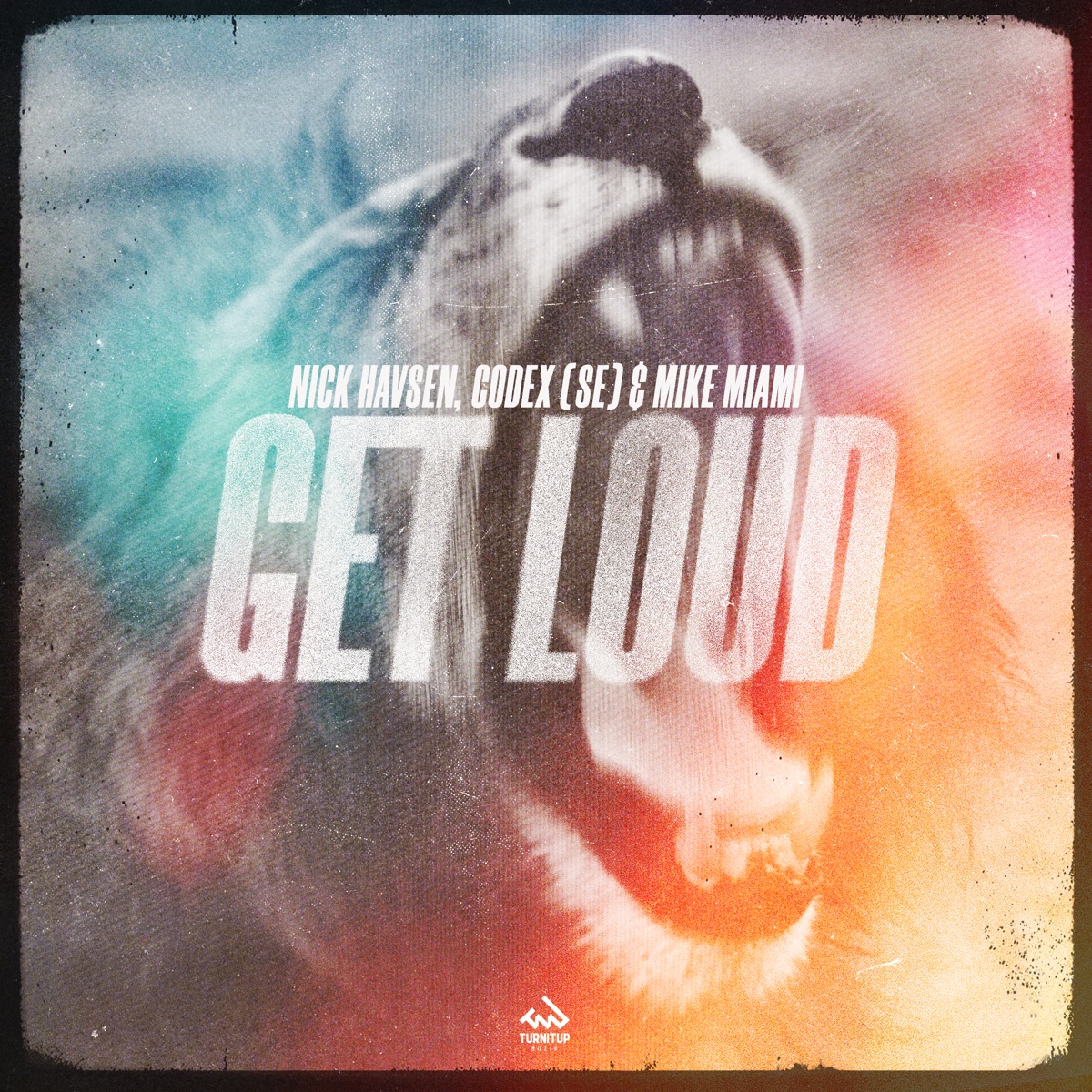 Get Loud - Single by Nick Havsen, Codex (SE) & Mike Miami album cover