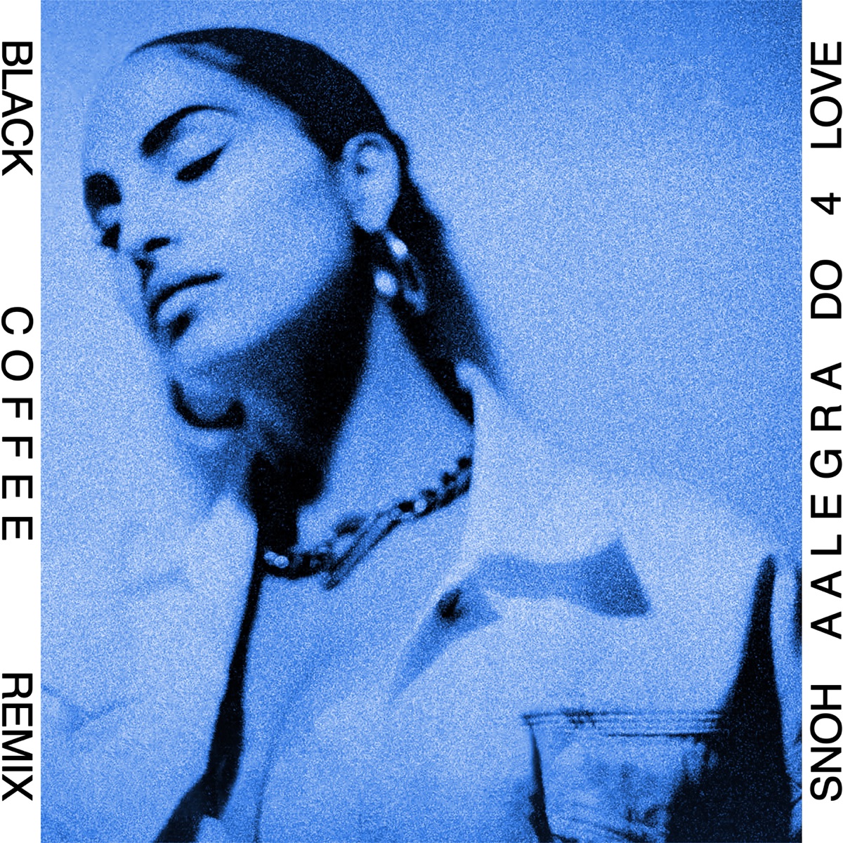 DO 4 LOVE (Black Coffee Remix) - Single by Snoh Aalegra & Black Coffee album cover