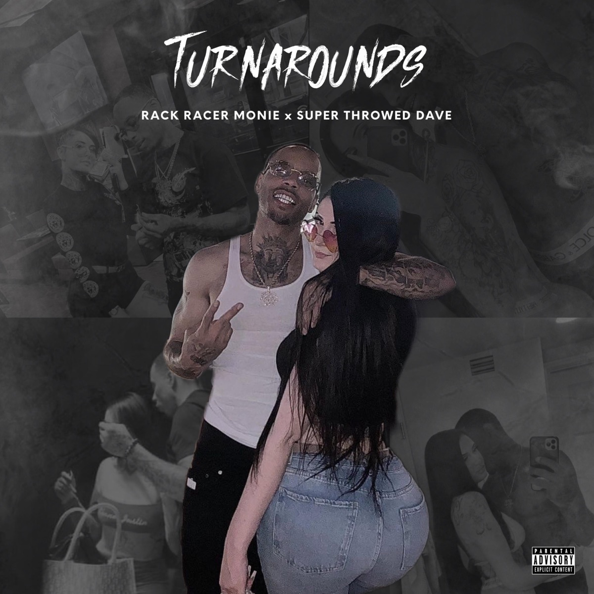 Turn Arounds (feat. Super Throwed Dave) - Single by Rack Racer Monie album cover