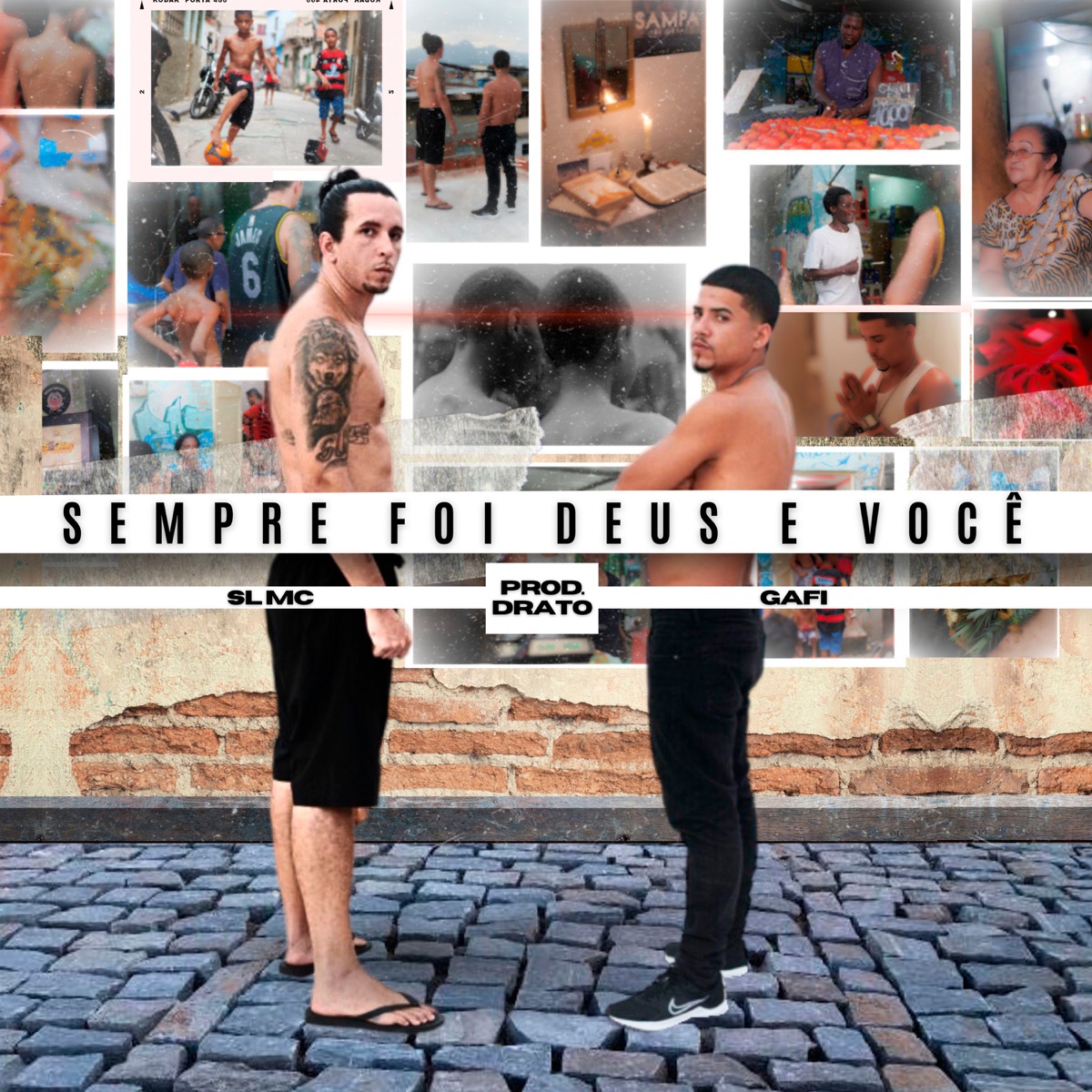 SEMPRE FOI DEUS E VOCÊ (feat. Drato) - Single by SL MC & Gafi album cover