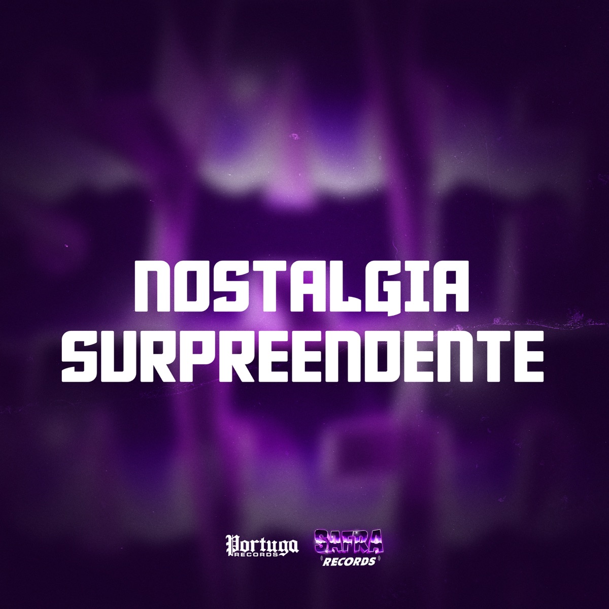 NOSTALGIA SURPREENDENTE - Single by Phelippe Amorim, NGKS & NEGUEBA DOS BEAT album cover