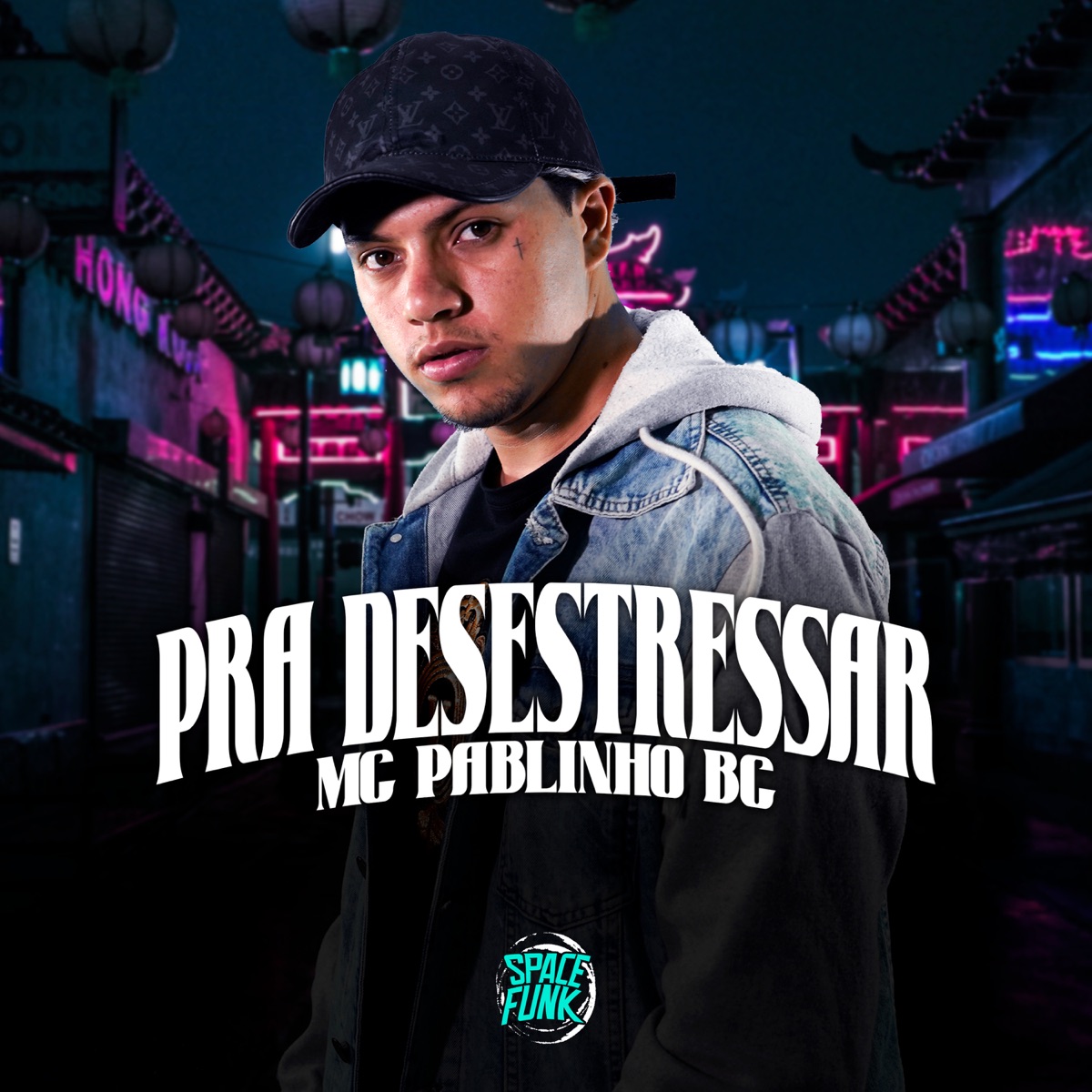 Pra Desestressar - Single by MC Pablinho BC, DJ Lano SP & SPACE FUNK album cover