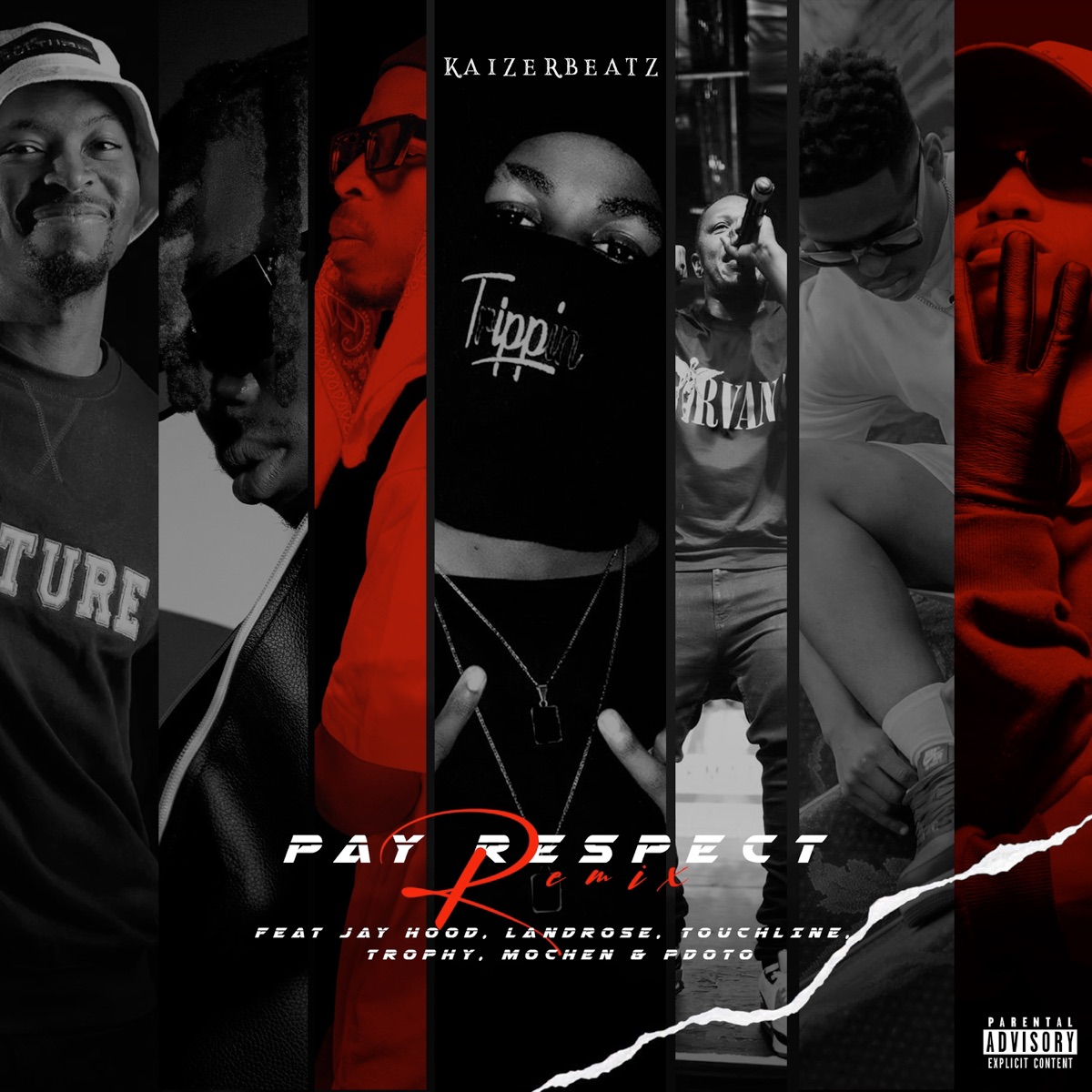Pay Respect (Remix) [feat. Jayhood, Landrose, Touchline, Trophy, Mochen & PdotO] - Single by KaizerBeatZ album cover