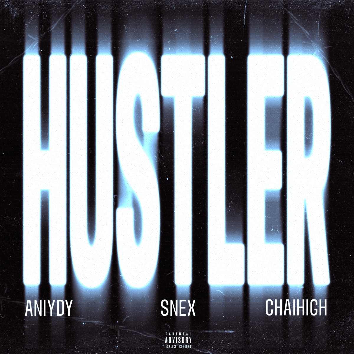 Hustler (feat. CHAIHIGH & SNEX) - Single by Aniydy album cover