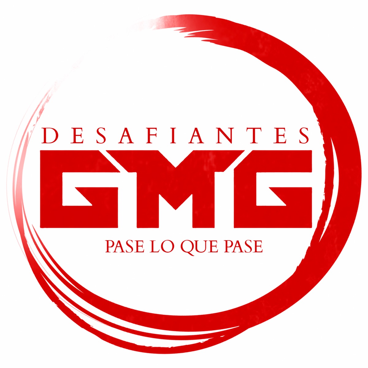 Pase Lo Que Pase - Single by GMG Desafiantes album cover