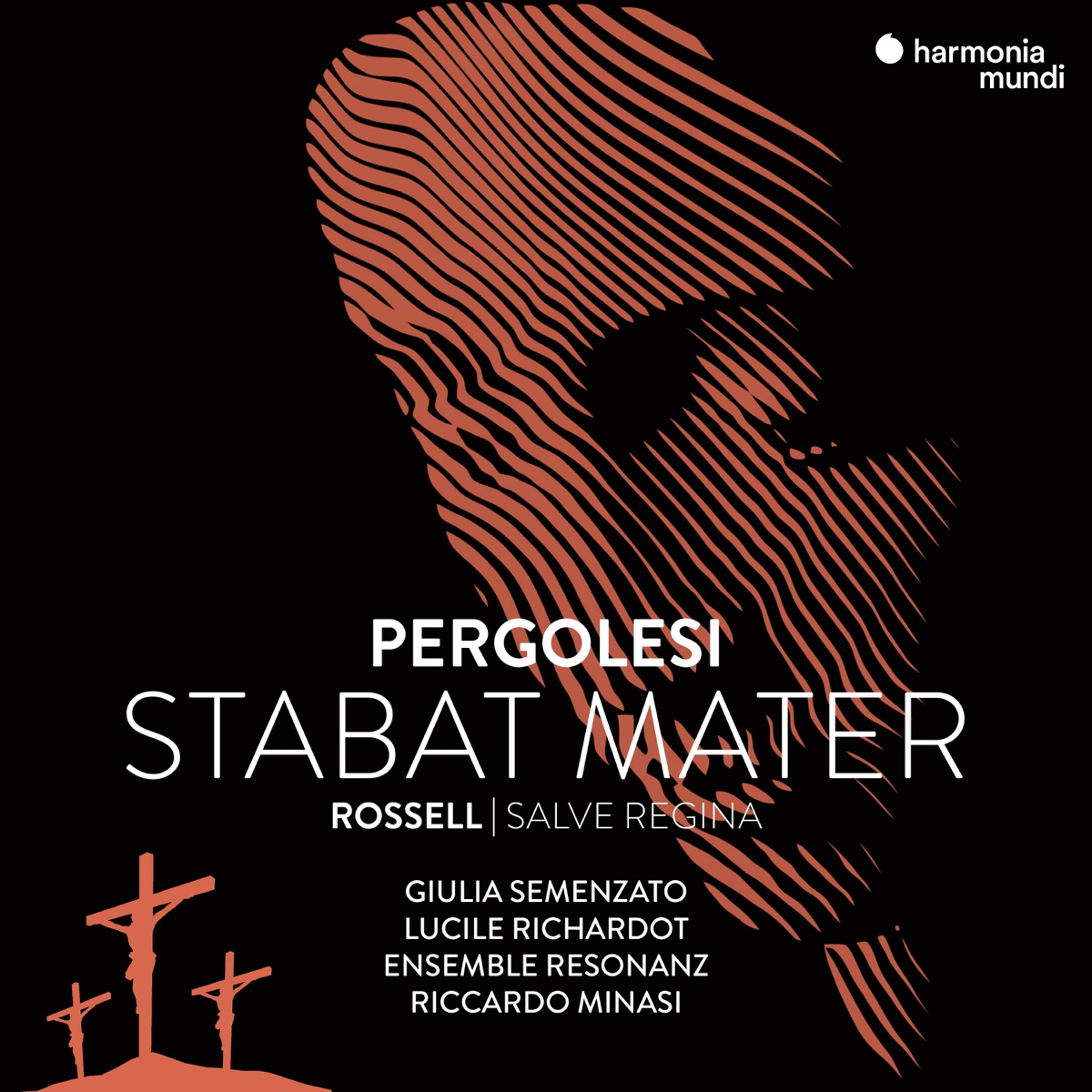 Pergolesi: Stabat Mater - Rossell: Salve Regina by Ensemble Resonanz, Riccardo Minasi, Giulia Semenzato & Lucile Richardot album cover