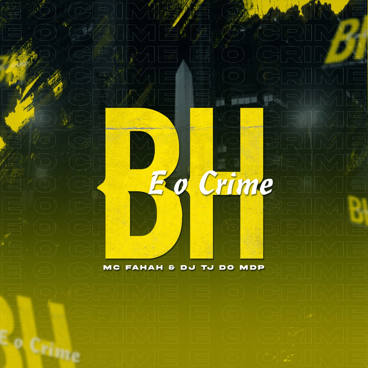 Bh É o Crime - Single by DJ TJ DO MDP & MC Fahah album cover
